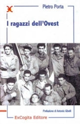 I ragazzi dell’Ovest - Pietro Porta