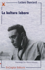 La kultura laboro - Luciano Bianciardi