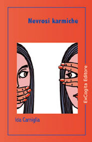 Nevrosi karmiche - Ida Carniglia