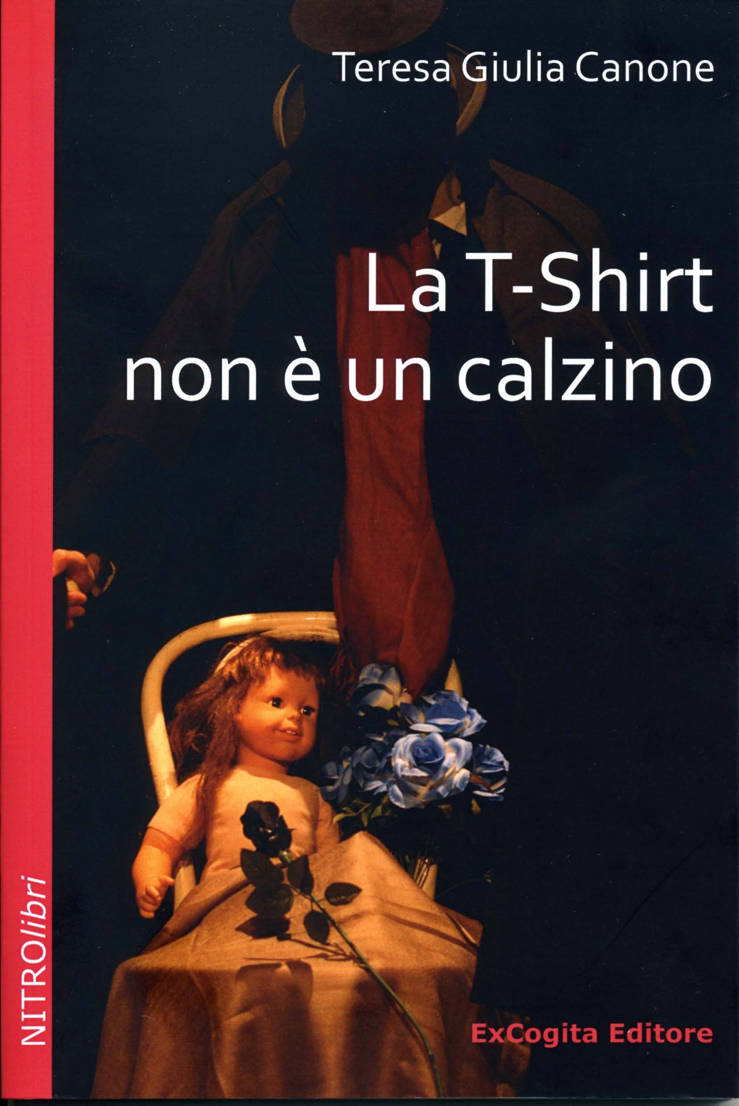 La T-Shirt non è un calzino - Teresa Giulia Canone