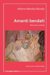 Amanti bendati - Alberto Mendes Biondo
