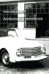 Ambizioni e resistenze - Antonella Incerti