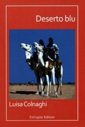 Deserto blu - Luisa Colnaghi