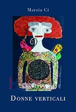 Donne verticali - Marzia Ci