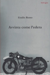 Avvinta come l'edera - Emilio Russo