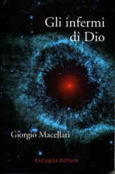 Gli infermi di Dio - Giorgio Macellari
