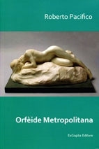 Orfèide Metropolitana - Roberto Pacifico