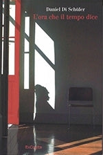 L'ora che il tempo dice - Daniel Di Schüler