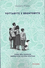 Yottabyte e Brontobyte - Giuliano Pozza