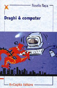 Draghi e computer - Rosella Rapa