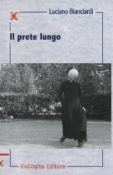Il prete lungo - Luciano Bianciardi