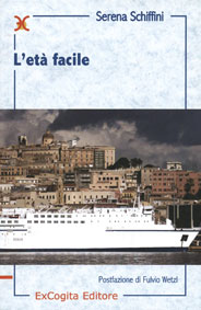 L’età facile - Serena Schiffini