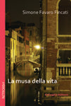 La musa della vita - Simone Favaro Fincati