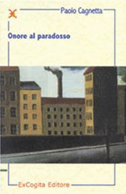 Onore al paradosso - Paolo Cagnetta