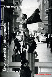 Le confusioni di un ottuagenario - Alessandro Nastasio