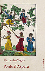 Ponte d'Aspera - Alessandro Vaglio