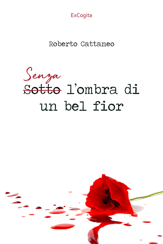 Senza l'ombra di un bel fior - Roberto Cattaneo