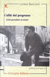 L’alibi del progresso - Luciano Bianciardi