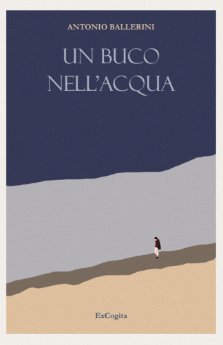Un buco nell'acqua - Antonio Ballerini