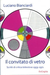 Il convitato di vetro - Luciano Bianciardi