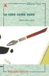 Le cose come sono - Gilberto Finzi
