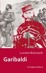 Garibaldi - Luciano Bianciardi
