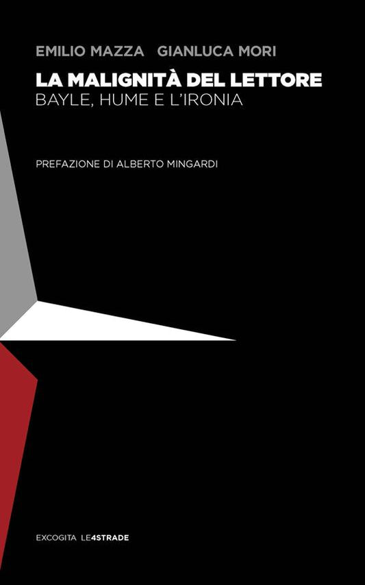 La malignità del lettore - Emilio Mazza, Gianluca Mori