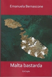 Malta bastarda -Emanuela Bernascone