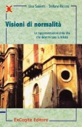 Visioni di normalità - Lisa Salvietti, Stefano Riccesi