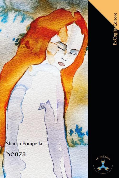 Senza - Sharon Pompella